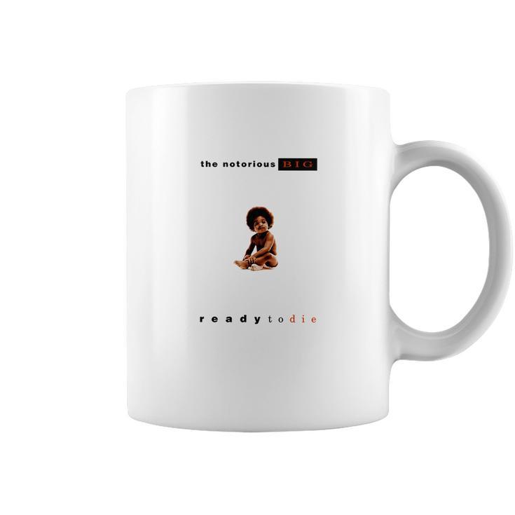 Notorious Big - Ready To Die T-Shirt Coffee Mug