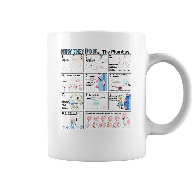 Rick &Ampamp Morty How They Do Itthe Plumbus Coffee Mug