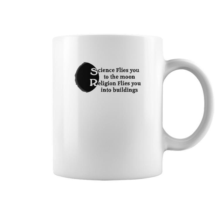 Science Flies You To The Moon Religion Into Buildings Atheist Coffee Mug