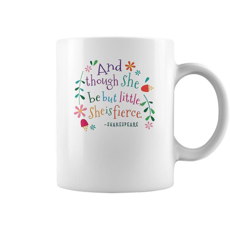 She Is Fierce Funny Shakespeare Quote Coffee Mug