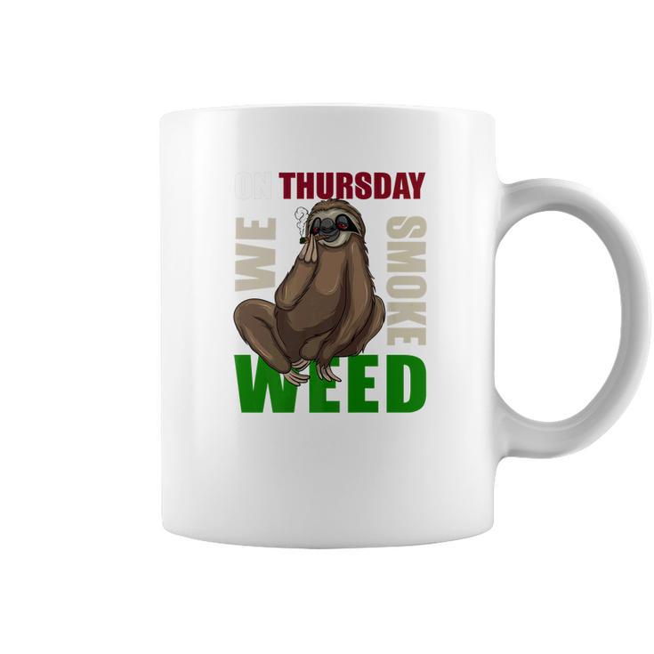 Sloth Stoner Thursday  Marijuana Weed Ganja Gift Coffee Mug