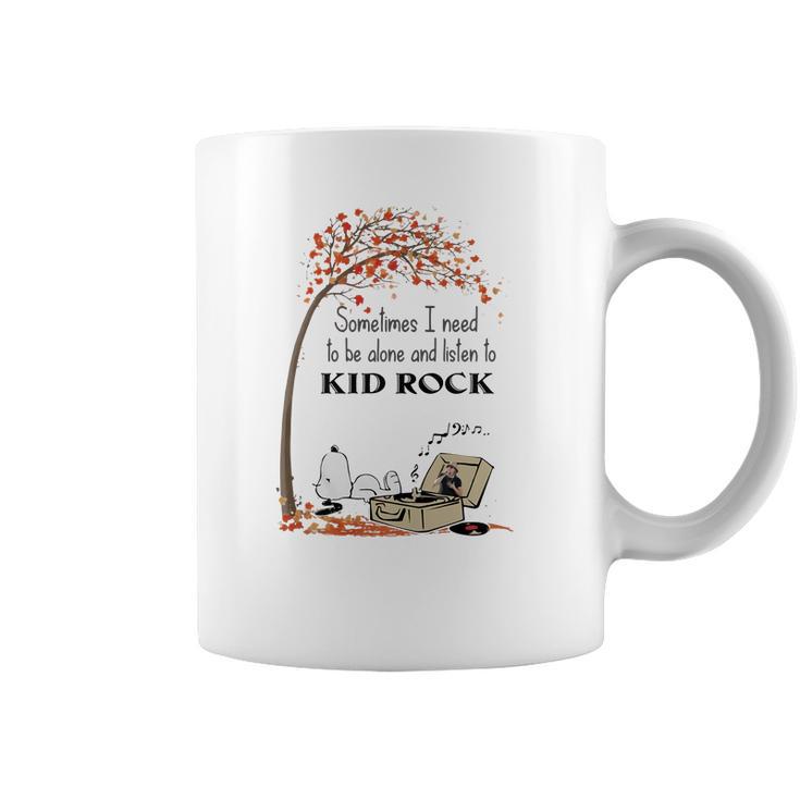 Snoopy Sometimes I Need To Be Alone And Listen To Kid Rock Shirt Coffee Mug