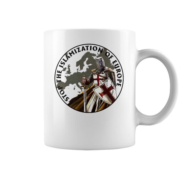 Stop The Islamization Of Europe - Knight Templar Coffee Mug