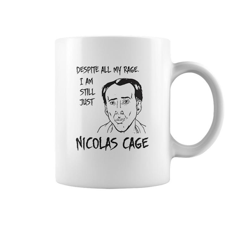 Strange Cargo Despite All My Rage Nicolas Cage Funny Coffee Mug