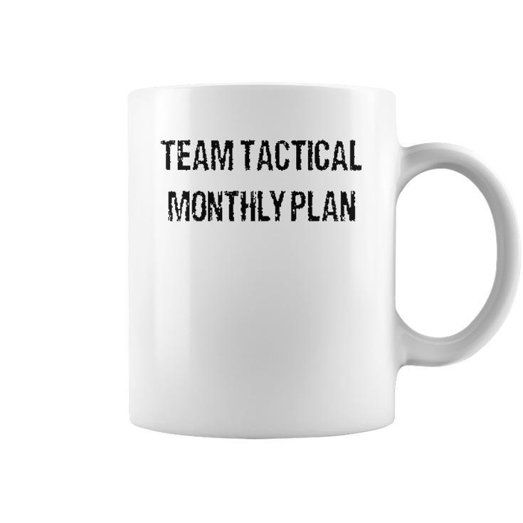 Team Tactical Monthlyplan Enjoyable Gift 2022 Coffee Mug