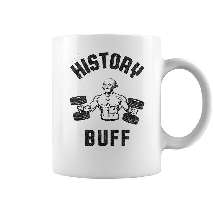 History Buff Funny George Washington 4Th Of July Coffee Mug