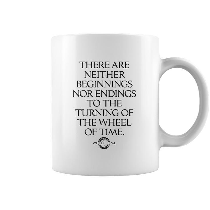 The Wheel Of Time Neither Beginnings Nor Endings Coffee Mug