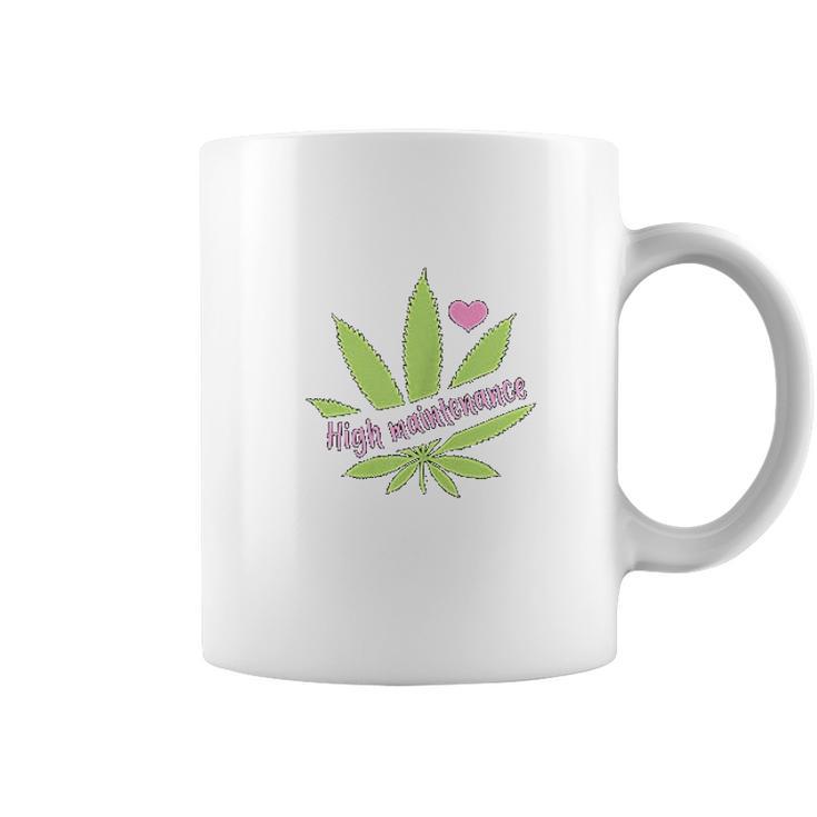 Women High Maintenance Funny Marijuana Lover Coffee Mug