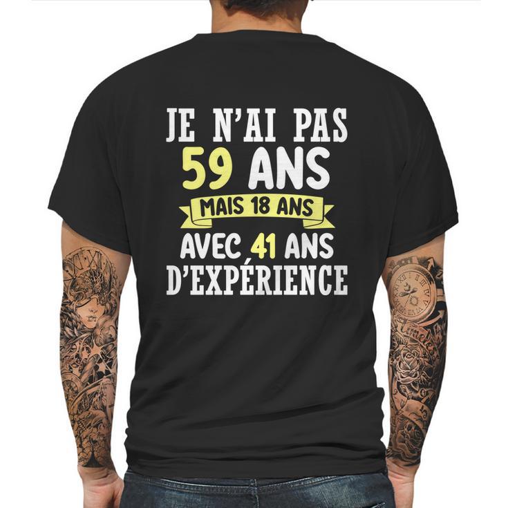 59 Years Birthday Gift For Humour Je Nai Pas 59 Gift Mens Back Print T-shirt