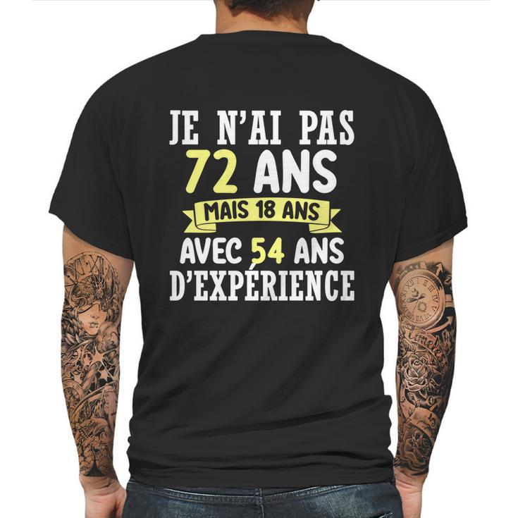 72 Years Birthday Gift For Humour Je Nai Pas 72 Gift Mens Back Print T-shirt