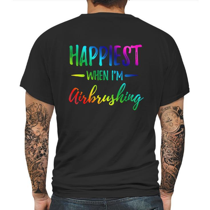 Airbrushing Happiest Funny Artist Gift Idea Cool Gift Graphic Design Printed Casual Daily Basic Mens Back Print T-shirt
