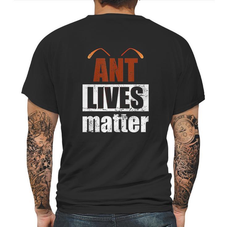 Ant Lives Matter Animal Rights Activist Gift Ant Mens Back Print T-shirt