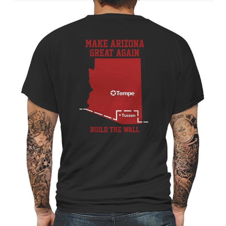 Make Arizona Great Again Build The Wall Mens Back Print T-shirt