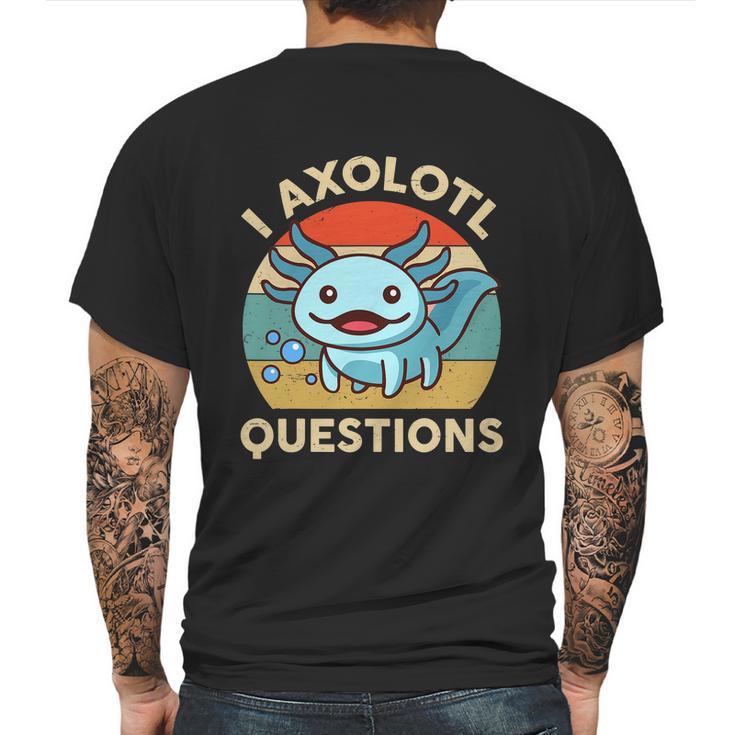 I Axolotl Questions Shirt Kids Blue Salamander Plush Axolotl Mens Back Print T-shirt