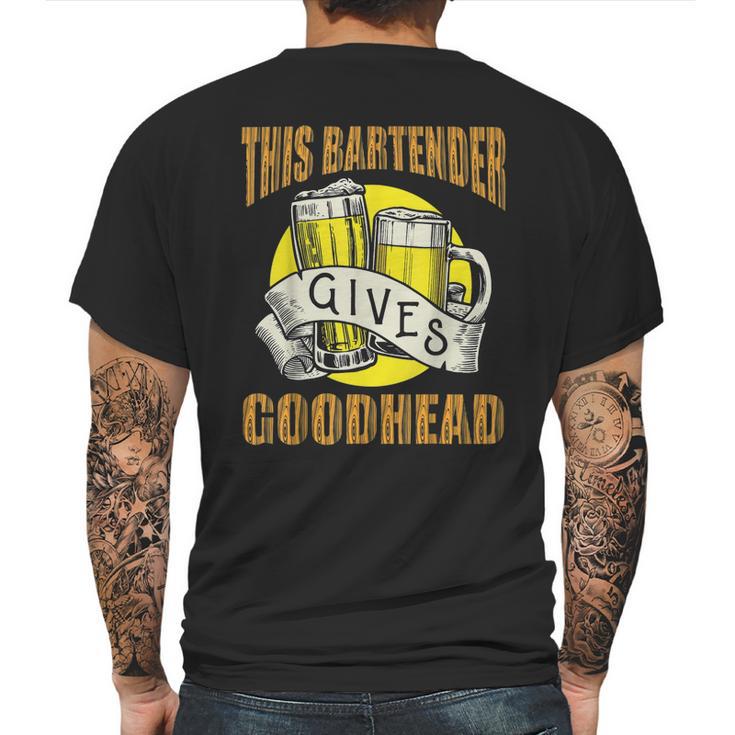 This Bartender Gives Good Head Retro Mens Back Print T-shirt