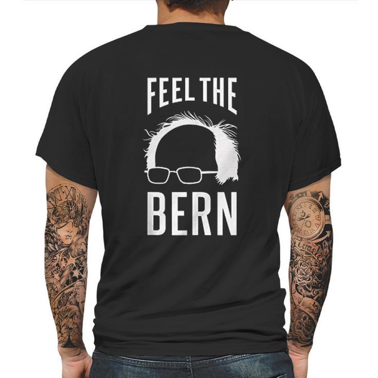 The Bern Feel - Bernie Sanders Mens Back Print T-shirt