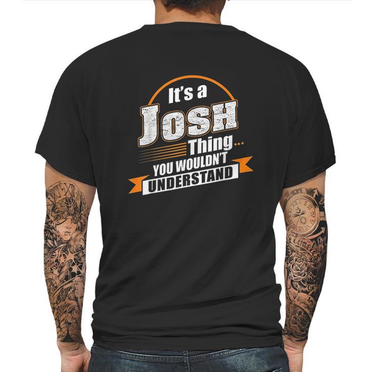 Best Gift For Josh Mens Back Print T-shirt