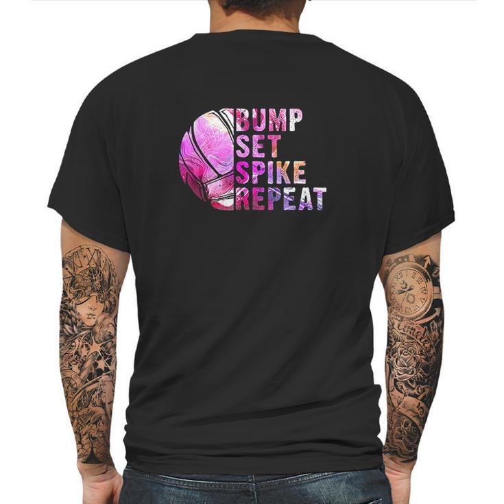 Bump Set Spike Repeat Volleyball Lover Athlete Sports Gift Mens Back Print T-shirt