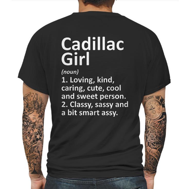 Cadillac Girl Mi Michigan Funny City Home Roots Gift Mens Back Print T-shirt