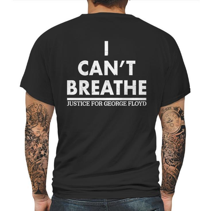 I Cant Breathe Justice For George Floyd Support Blm Mens Back Print T-shirt