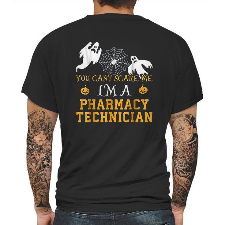 You Cant Scare Me I Am A Pharmacy Technician Halloween Mens Back Print T-shirt