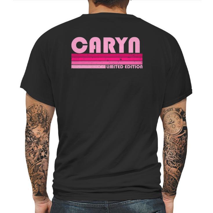 Caryn Name Personalized Retro Vintage 80S 90S Birthday Mens Back Print T-shirt