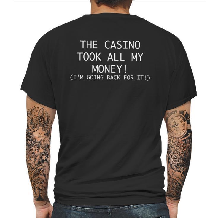 The Cass Took All My Money Gamblers Mens Back Print T-shirt