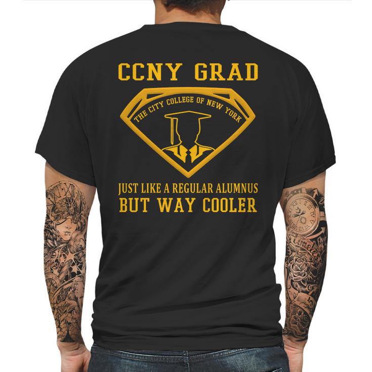 Ccny Grad Just Like A Regular Alumnus But Way Cooler Mens Back Print T-shirt