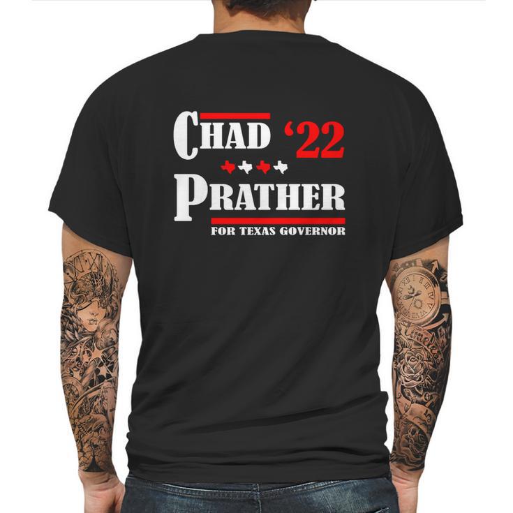 Chad Prather 2022 For Texas Governor Mens Back Print T-shirt