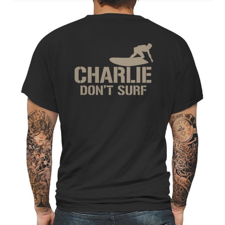 Charlie Don’T Surf T-Shirt Mens Back Print T-shirt