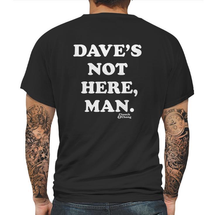 Cheech And Chong Dave Not Here Mens Back Print T-shirt