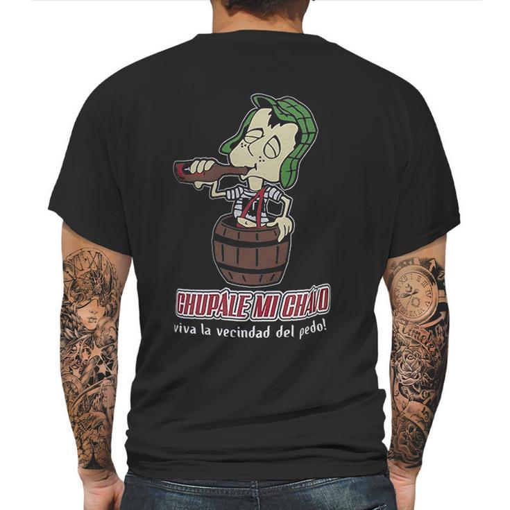 Chupale Mi Chavo Chavo Del 8 Ocho Chespirito Don Ramon Chilindrina Mens Back Print T-shirt