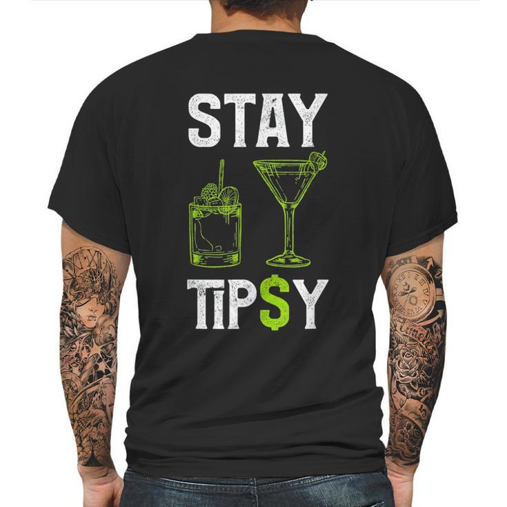 Cocktail Mixologist Barman Stay Tipsy Graphic Mens Back Print T-shirt