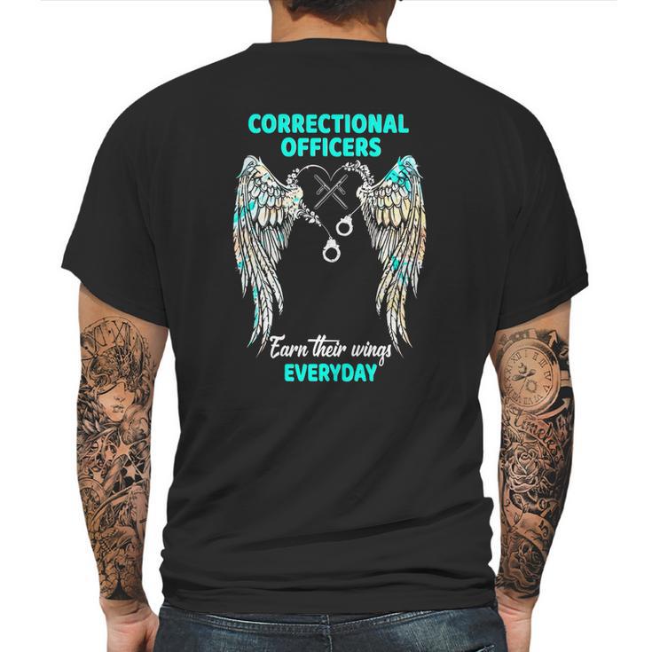 Correctional Officers Earn Their Wings Everyday Mens Back Print T-shirt