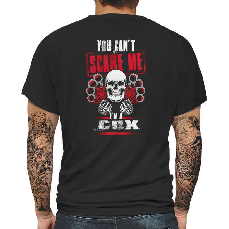 Cox You Cant Scare Me Im An Cox - CoxShirt Cox Hoodie Cox Family Cox Tee Cox Name Cox Bestseller Cox Shirt Mens Back Print T-shirt