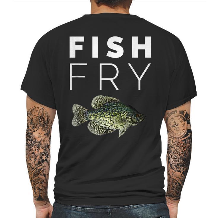 Crappie Fish Fry || Crappie Fishing Mens Back Print T-shirt