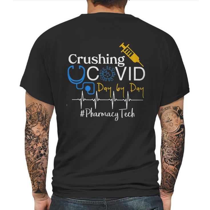 Crushing Dangerous Disease Day By Day Pharmacy Tech Mens Back Print T-shirt