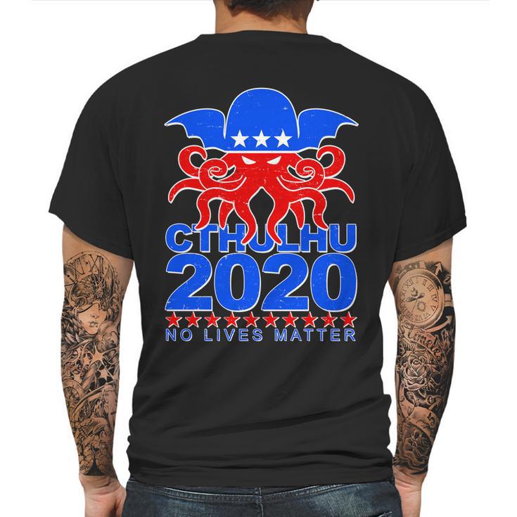 Cthulhu 2020 No Lives Matter Mens Back Print T-shirt