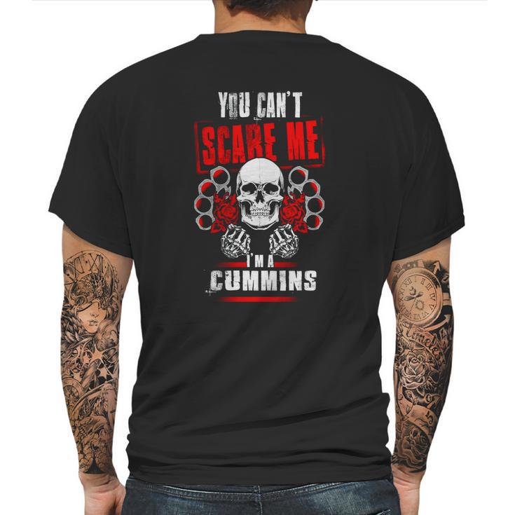 Cummins You Cant Scare Me Im A Cummins - CumminsShirt Cummins Hoodie Cummins Family Cummins Tee Cummins Name Cummins Bestseller Cummins Shirt Mens Back Print T-shirt