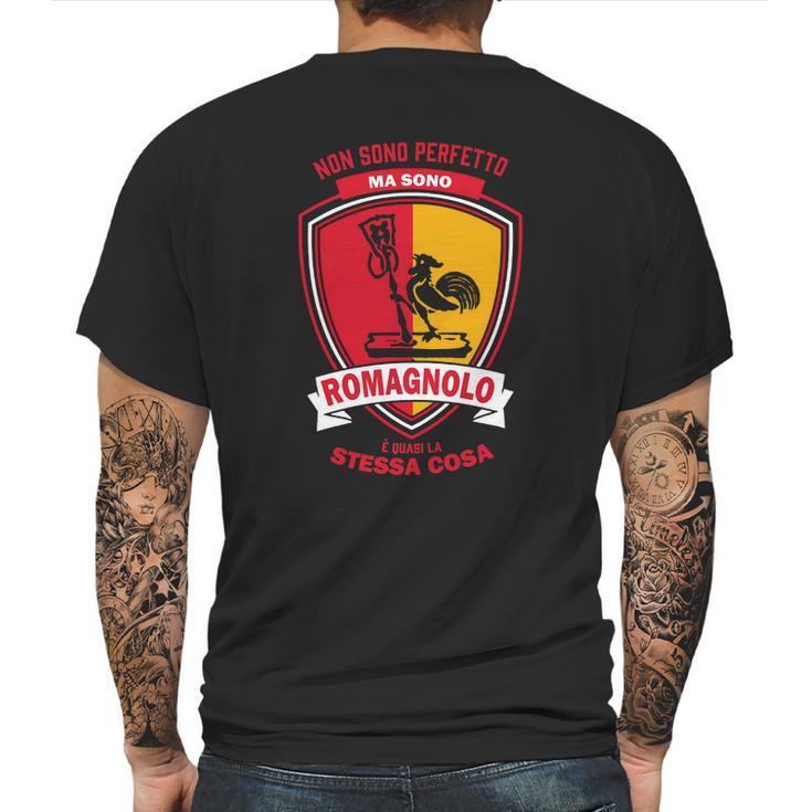 Custom - Non Sono Perfetto Ma Sono Romagnolo Mens Back Print T-shirt