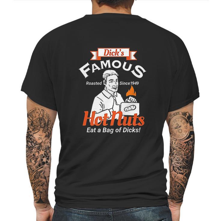 Dicks Famous Hot Nuts Eat Mens Back Print T-shirt