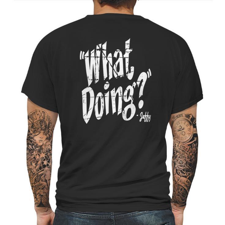 What Doing Jeffy Funny Hoodie Mens Back Print T-shirt