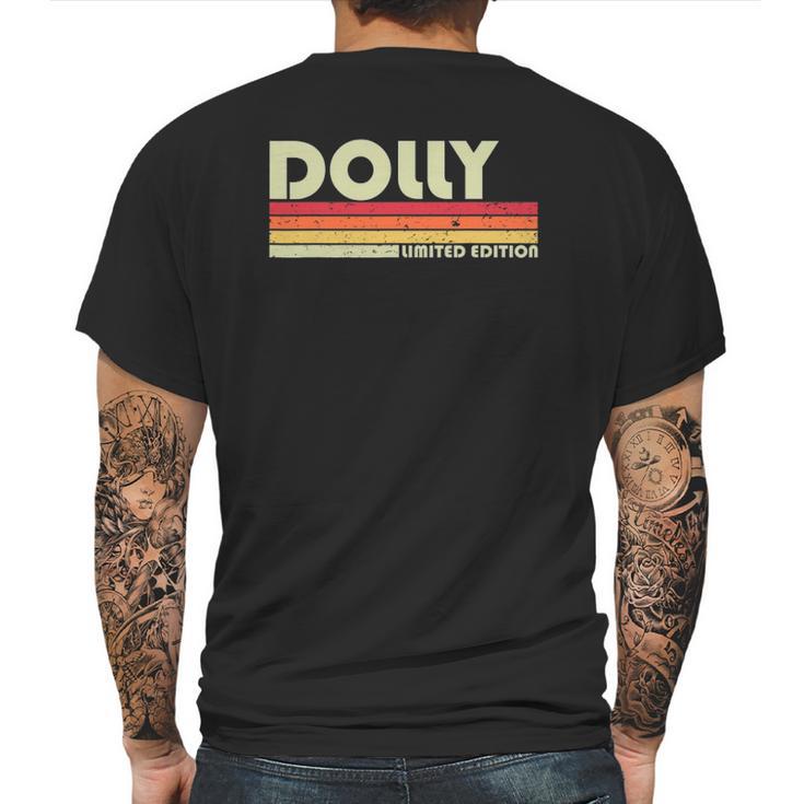 Dolly Gift Name Personalized Retro Vintage 80S 90S Birthday Mens Back Print T-shirt