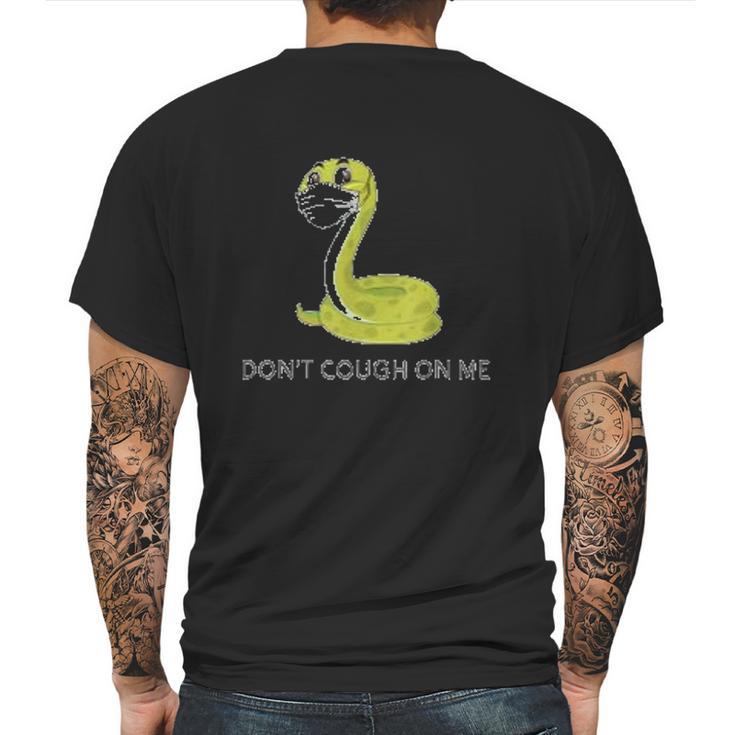 Dont Cough On Me Social Distancing Mens Back Print T-shirt