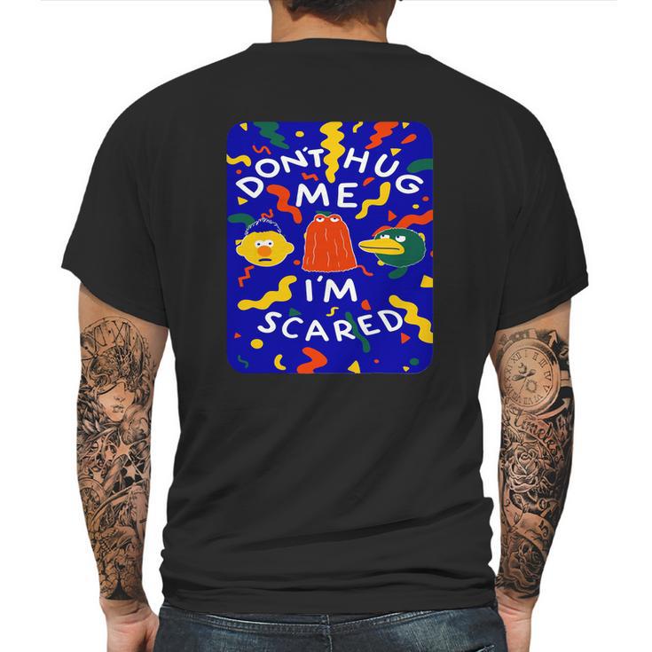 Dont Hug Me Im Scared T-Shirt Mens Back Print T-shirt