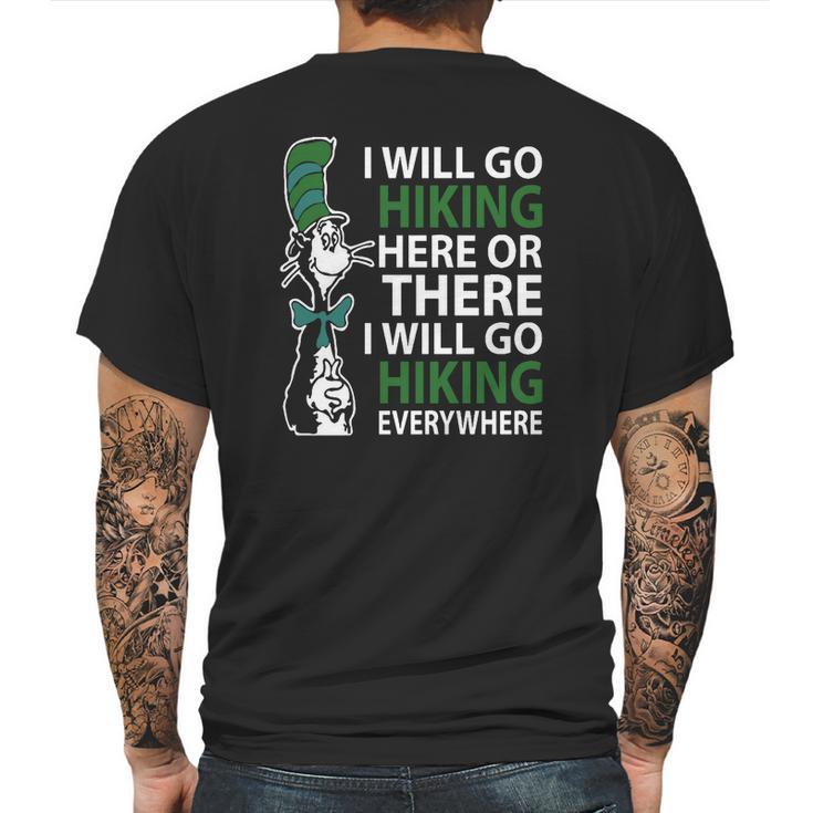 Dr Seuss I Will Go Hiking Here Or There I Will Go Hiking Everywhere Mens Back Print T-shirt