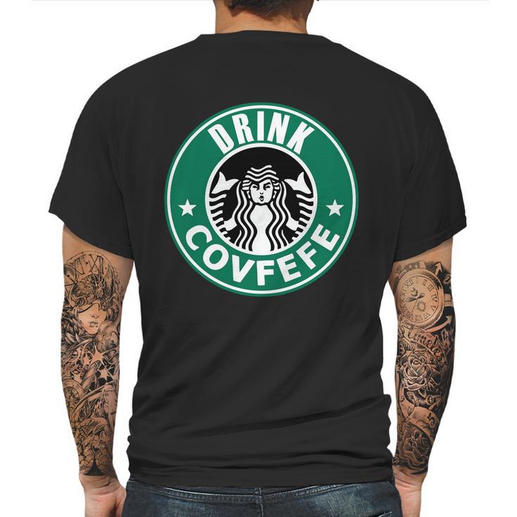 Drink Covfefe Funny Parody Logo Mens Back Print T-shirt