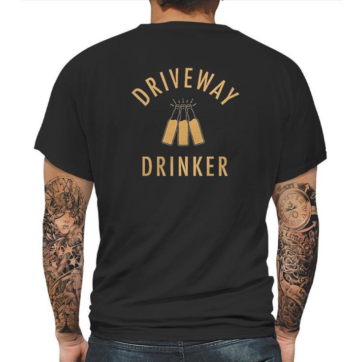 Driveway Drinker Social Distancing Mens Back Print T-shirt