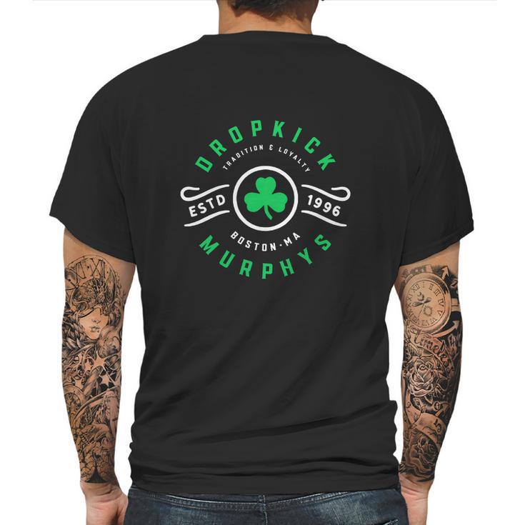 Dropkick Murphys Tradition And Loyalty Mens Back Print T-shirt