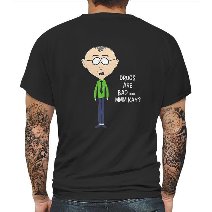 Drugs Are Bad Mkay Mr Mackey South Park Classic Guys Mens Back Print T-shirt